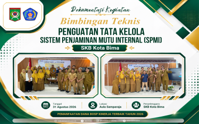Tingkatkan Mutu Pendidikan, SKB Kota Bima Gelar Bimtek Penguatan Tata Kelola SPMI Lewat Dana BOSP Kinerja Terbaik 2026