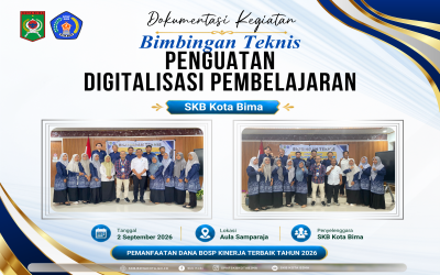 Akselerasi Transformasi Edukasi, SKB Kota Bima Gelar Bimtek Penguatan Digitalisasi Pembelajaran Lewat Dana BOSP Kinerja 2026